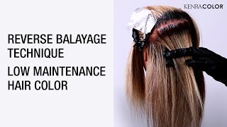 Reverse Balayage Technique | Low Maintenance Hair Color | Kenra Color