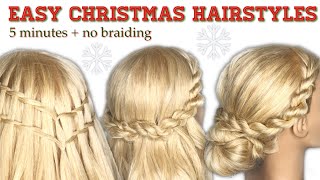 3 Easy Christmas Hairstyles In Under 10 Minutes (No Braiding)