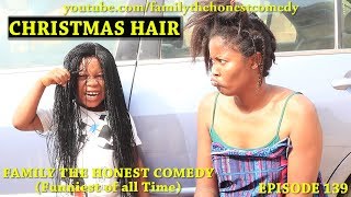 Funny Video (Christmas Hair) (Family The Honest Comedy) (Episode 139)
