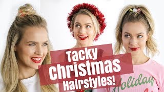 Easy Tacky Christmas Hairstyles Tutorial - Kayleymelissa