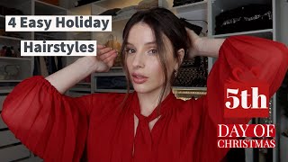 Count Down To Christmas...5Th Day Of Christmas: 4 Easy Holiday Hairstyles