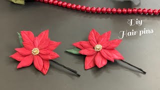 Poinsettia Christmas Hair Pins , Diy ,How To Make Hair Pins