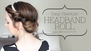 Easy Headband Roll Hair Tutorial