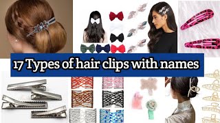 17 Types Of Clips With Names | Different Type Clips Name | Hair Clips Names