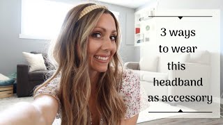 How To Wear A Headband | Hair Accessory |