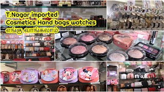 T.Nagar Imported Branded Cosmetics,Handbags,Hair Accessories, Fashion Jewellery Etc|Difa|Tnagar