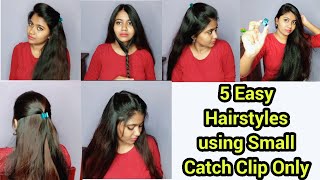 5 Everyday Hairstyles Every Teenager/Office/College Girls Using Small Clutch Clip Or Catch Clip
