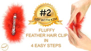 Hair Accessories With Feathers - Diy With Kim #2 - How To Make A Feather Hair Clip In 4 Easy Steps
