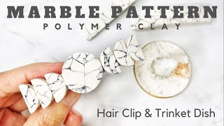 Marble Pattern Hair Clip & Trinket Dish | Polymer Clay | Diy Accessories