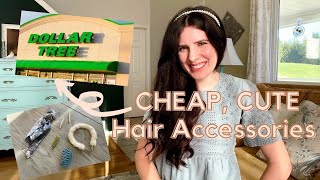 Dollar Tree Hair Accessory Lookbook | Cute, Easy Hairstyles!