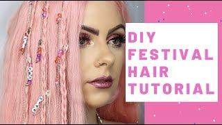 Diy Festival Hair Accessories & Hair Tutorial