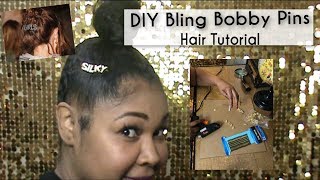 Diy Bling Bobby Pins (Hair Tutorial)
