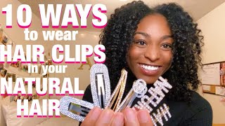 10 Quick & Easy Ways To Wear Hair Clips In Your Natural Hair: Natural Hair Styling Tips And Ideas