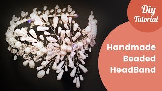 Handmade Beaded Headband - Hair Accessories. Diy Craft Ideas.