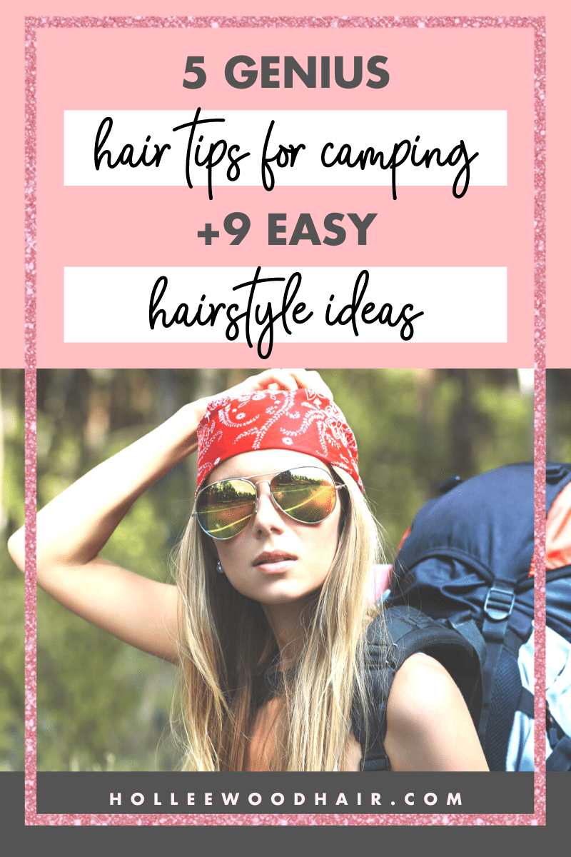 Camping is one of the best ways to spend your summer but is your hair protected? Here are five simple hair tips for camping that will make your hair super healthy year-round!