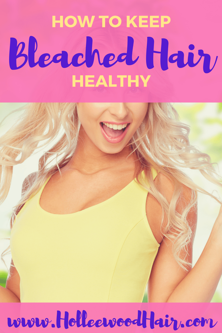 How to Keep Bleached Hair Healthy