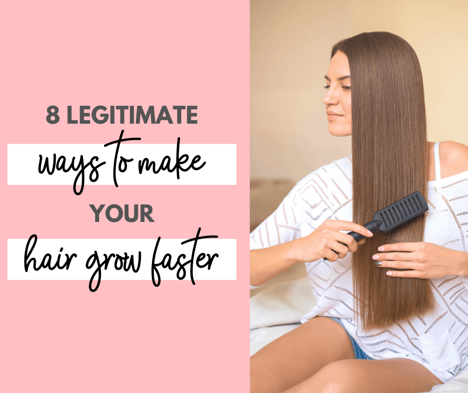 8 Legitimate Ways To Make Your Hair Grow Faster