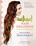 Natural Hair Coloring: How to Use Henna and Other Pure Herbal Pigments...
