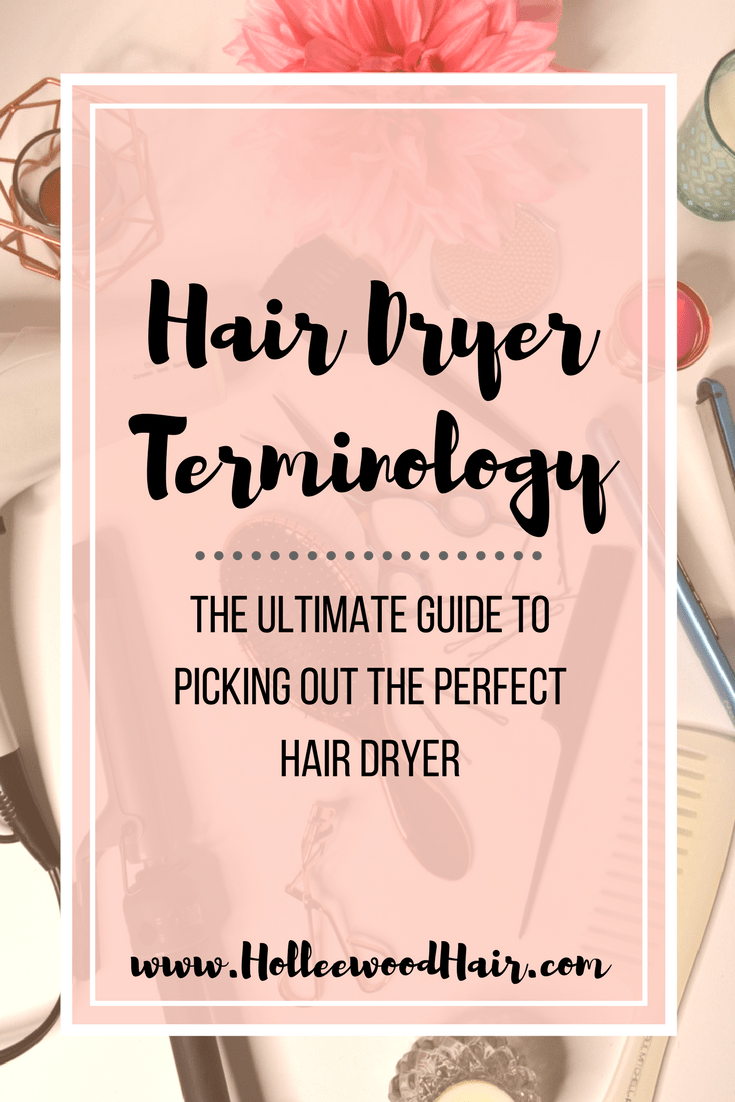 Hair Dryer Terminology