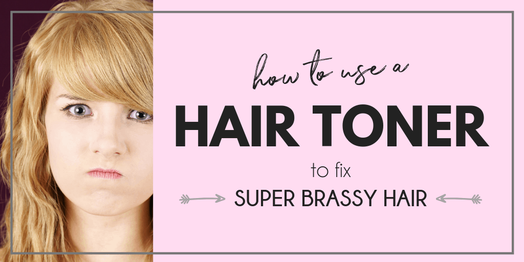 How To Use a Hair Toner for Brassiness: Step-By-Step Guide