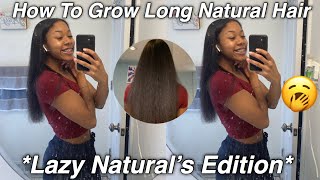 How To Grow Long Natural Hair Fast! | A Guide To Hair Growth For Lazy Naturals |