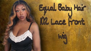 Equal Baby Hair 102 Lace Front Wig