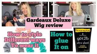 Gardeaux Wigs Deluxe Review Including Styling & Gluing On