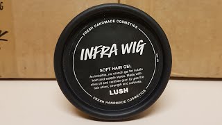 "Infra Wig" Soft Hair Gel: Lush Reviews #726