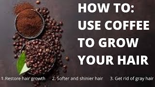 How To Use Coffee For Hair Growth 2022 #Newyear2022