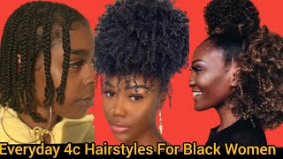 ❤️Cute Simple Everyday 4C Hairstyles For Black Women