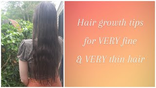 Tips For Growing Long Very Fine & Very Thin Hair | Hair Growth How To