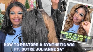 How To Restore A Synthetic Wig Ft Outre Julianne 24"/From Us To You In 22 Collab @Stilllookingo