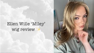 Wig Review: "Miley" By Ellen Wille  | Chiquel