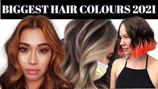 The Biggest Hair Colour Trends 2021 | Color Trends 2021 | Most Wanted Hair Colours For Summer 2021