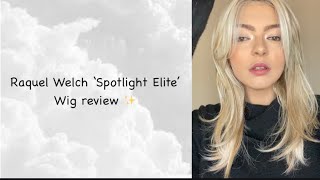 Raquel Welch ‘Spotlight Elite’ Wig Review | Chiquel
