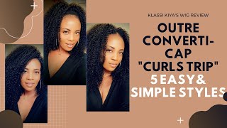 Outre Converti-Cap "Curls Trip" Synthetic Wig: 5 Easy & Simple Styles!