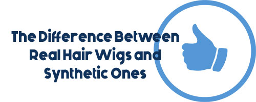 The Difference Between Real Hair Wigs and Synthetic Ones