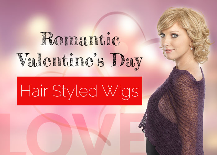 Romantic Valentine’s Day Hair Styled Wigs