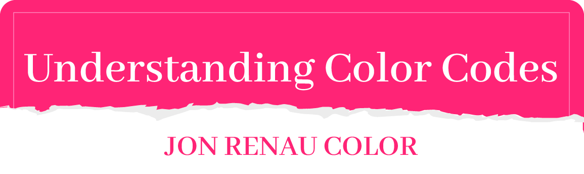 Understanding Color Codes: Jon Renau Color