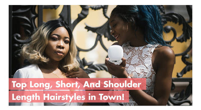 Top Long, Short, And Shoulder Length Hairstyles in Town!