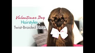 Twist-Braided Heart | Valentines Day Hairstyles | Cute Girls Hairstyles