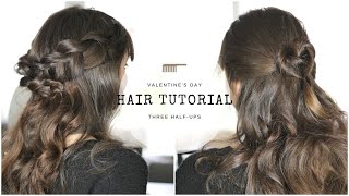 Three Half-Up Styles For Valentine'S Day ❤️ Hair Tutorial