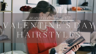 Valentine'S Day Hair Tutorial | Episode No. 7