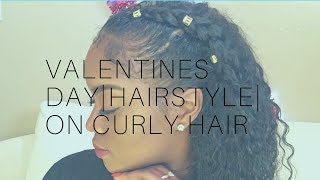 Valentine'S Day| Hairstyle |On Curly Hair