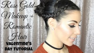 Rose Gold Valentine'S Day Makeup + Romantic Hair Tutorial