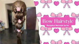 Bow Hairstyle - Valentine'S Day Hairstyle Tutorial | Easy Reception Hairstyle | #Reception #Tre