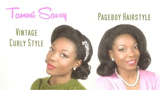 Natural Hair Vintage Curly Style & Pageboy Hairstyle - Tammi Savoy