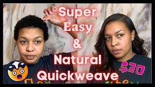 How To: Natural Quickweave On Twa Only $30 | Beginner Friendly 2021