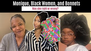 Monique & The Bonnet| Policing Black Women’S Hair