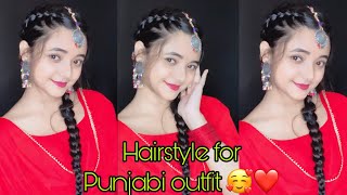 Hairstyle For Punjabi Outfit ❤️